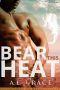 [Last of the Shapeshifters 02] • Bear This Heat